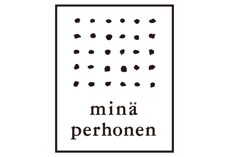 mina perhonen ／ 皆川 明